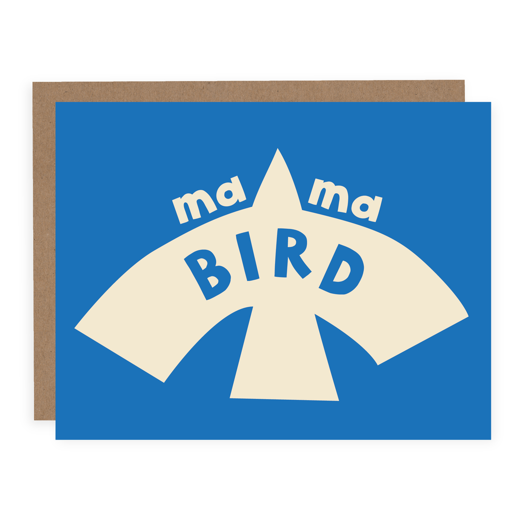 Mama Bird | Card - Pretty by Her- handmade locally in Cambridge, Ontario