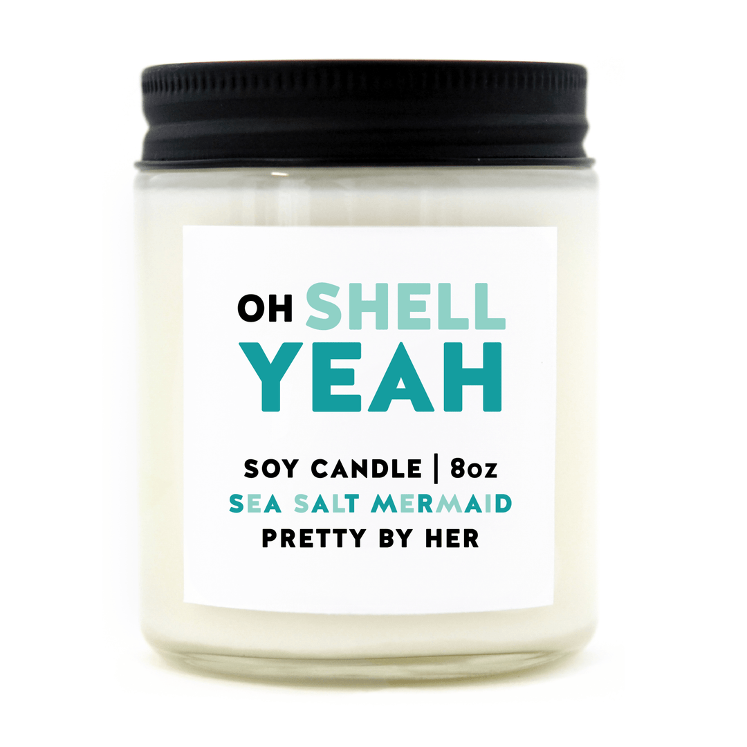 Oh Shell Yeah | Soy Wax Candle - Pretty by Her- handmade locally in Cambridge, Ontario