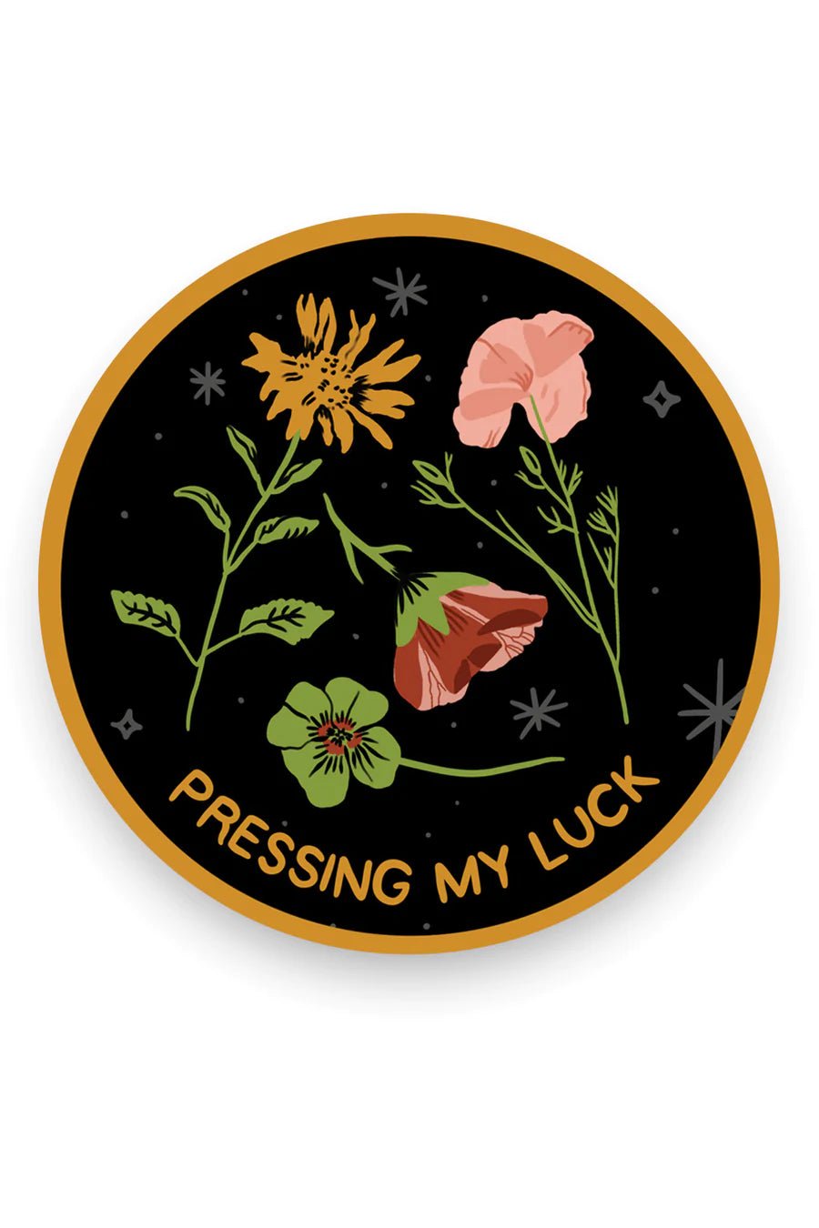 Pressing My Luck Sticker | Stay Home Club - Pretty by Her- handmade locally in Cambridge, Ontario