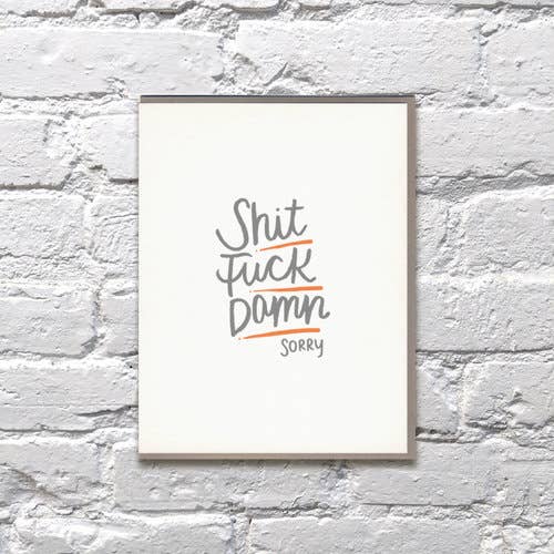 Shit Fuck Damn Sorry Lettepress Card | Bench Pressed - Pretty by Her- handmade locally in Cambridge, Ontario