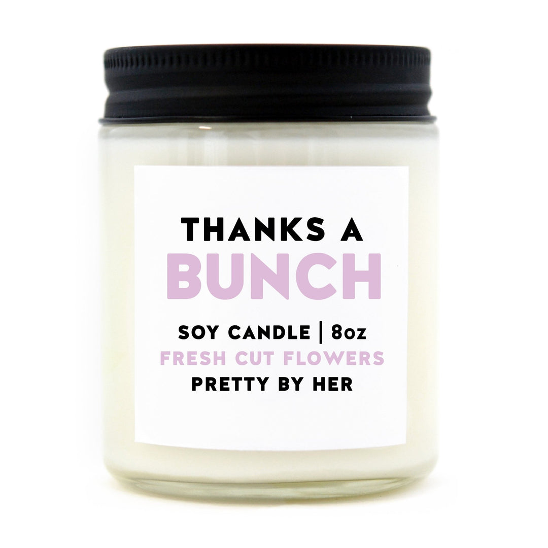 Thanks a Bunch | Candle - Pretty by Her- handmade locally in Cambridge, Ontario