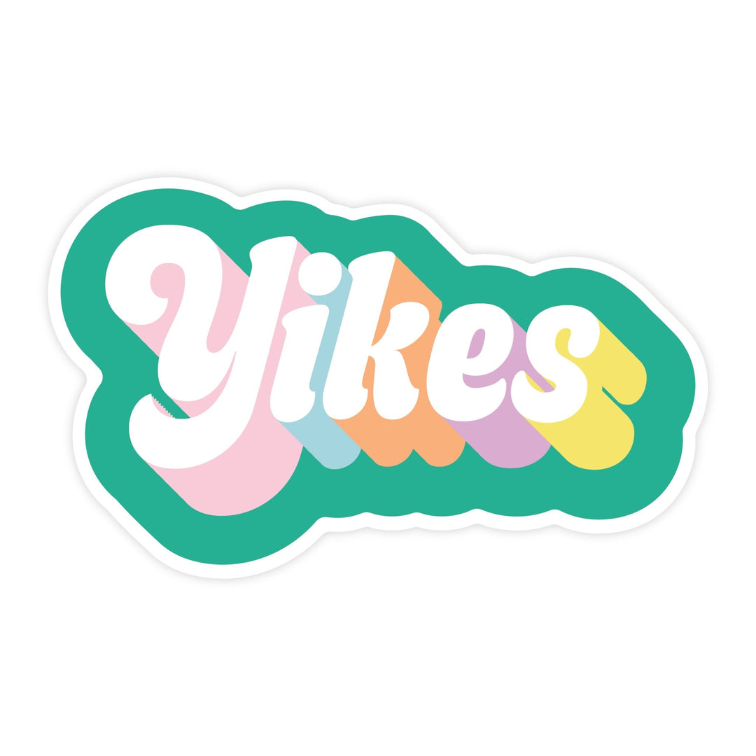Yikes | Sticker - Pretty by Her- handmade locally in Cambridge, Ontario