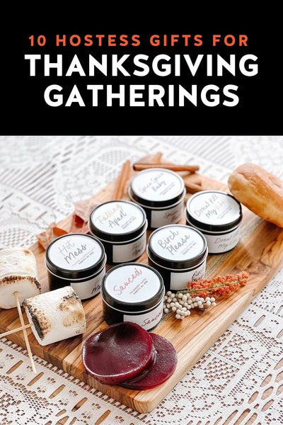 10 Hostess Gifts for Thanksgiving Gatherings