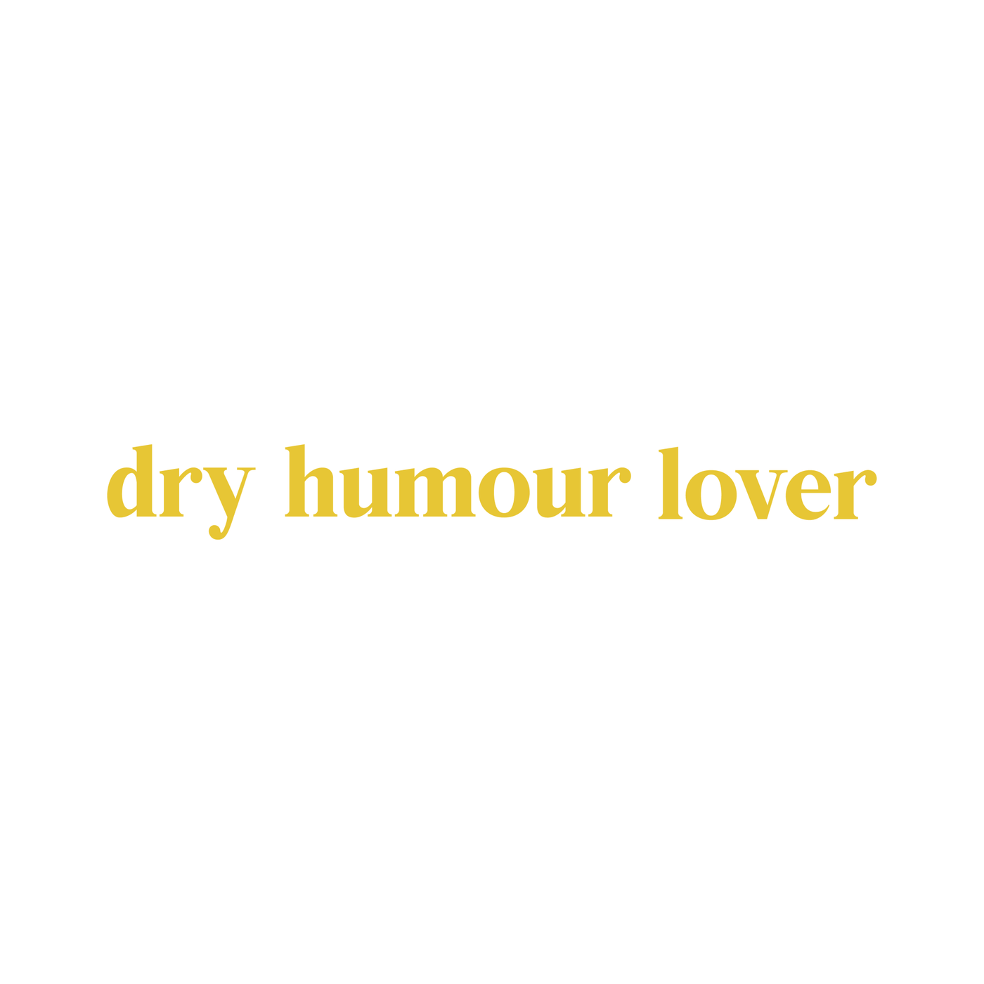 GIFTS FOR THE DRY HUMOUR LOVER - Pretty by Her