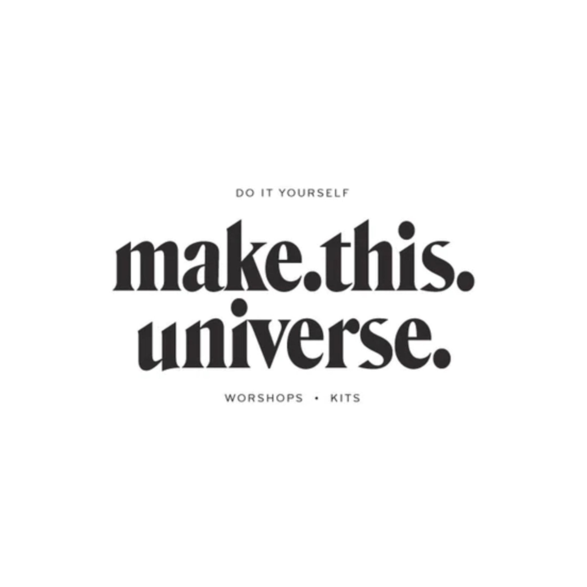 Make This Universe | Pretty by Her