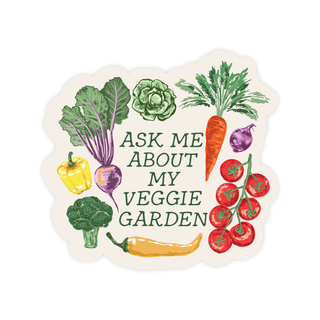 Ask Me About My Veggie Garden Sticker