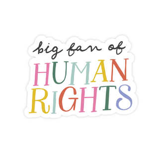 Big Fan of Human Rights Sticker - Pretty by Her - handmade locally in Cambridge, Ontario
