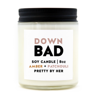 Down Bad | Amber + Patchouli | Soy Wax Candle