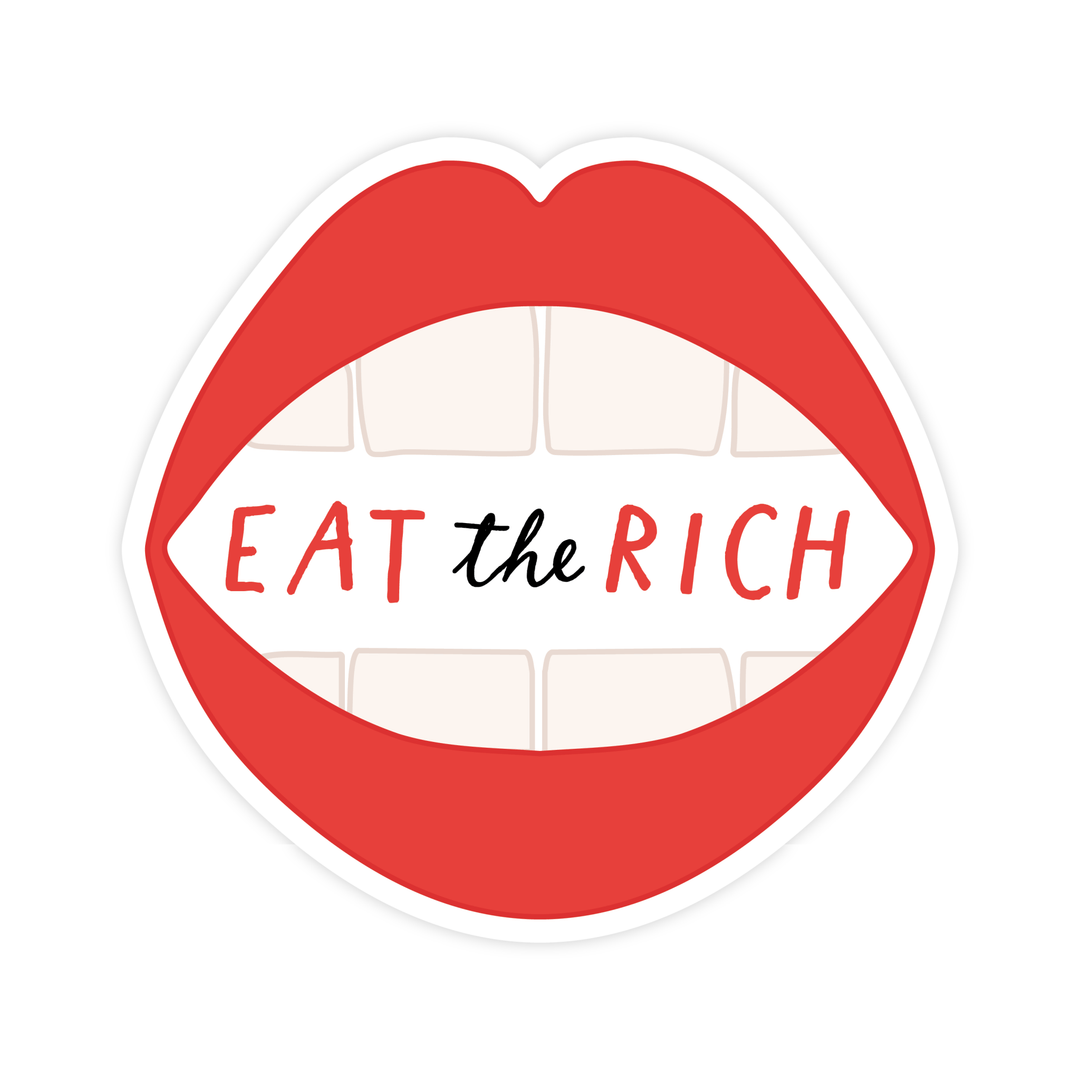 Eat The Rich Sticker - Pretty by Her - handmade locally in Cambridge, Ontario
