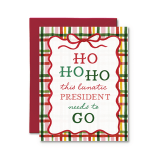 Ho Ho Ho Lunatic President - Pretty by Her- handmade locally in Cambridge, Ontario
