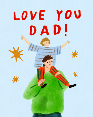 Love You Dad Shoulders Card - Pretty by Her- handmade locally in Cambridge, Ontario