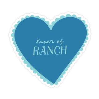 Lover of Ranch Sticker - Pretty by Her- handmade locally in Cambridge, Ontario