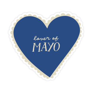 Lover of Mayo Sticker
