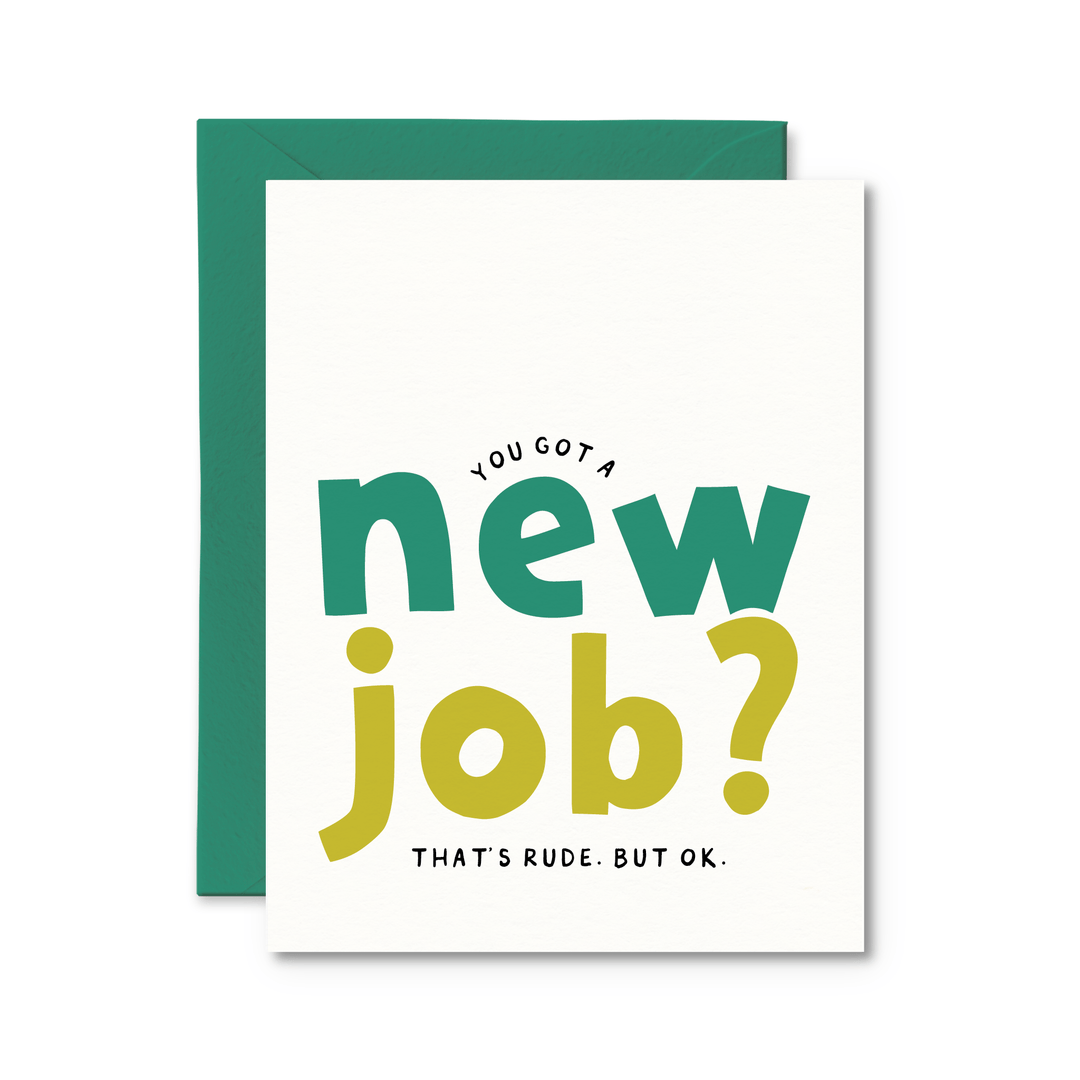 New Job? That's Rude Card - Pretty by Her - handmade locally in Cambridge, Ontario