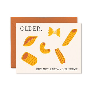 Not Pasta Your Prime Birthday Card - Pretty by Her - handmade locally in Cambridge, Ontario