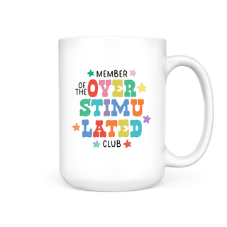 OVERSTIMULATED CLUB MUG - Pretty by Her - handmade locally in Cambridge, Ontario