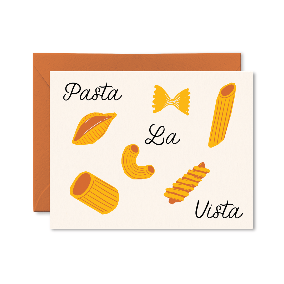 Pasta La Vista Card - Pretty by Her - handmade locally in Cambridge, Ontario