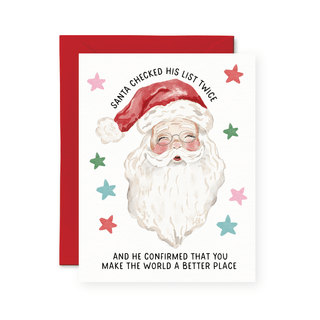 Santa Confirmed You Make The World A Better Place - Pretty by Her - handmade locally in Cambridge, Ontario
