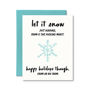 Snow Is The Fucking Worst Card - Pretty by Her - handmade locally in Cambridge, Ontario