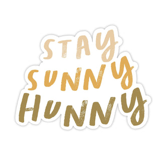 Stay Sunny Hunny Sticker - Pretty by Her - handmade locally in Cambridge, Ontario