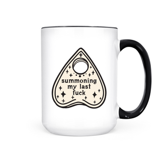 SUMMONING MY LAST FUCK MUG