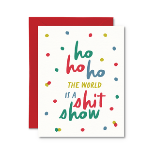 The World is a Shit Show Card - Pretty by Her - handmade locally in Cambridge, Ontario