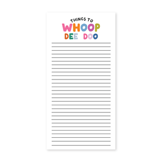 Things to Whoop Dee Doo Notepad - Pretty by Her - handmade locally in Cambridge, Ontario