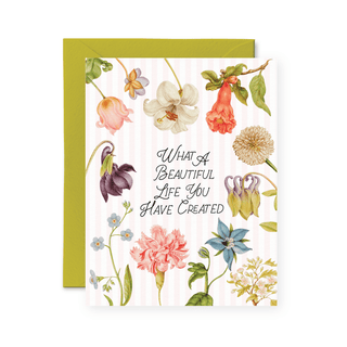 What A Beautiful Life You Have Created Card - Pretty by Her - handmade locally in Cambridge, Ontario