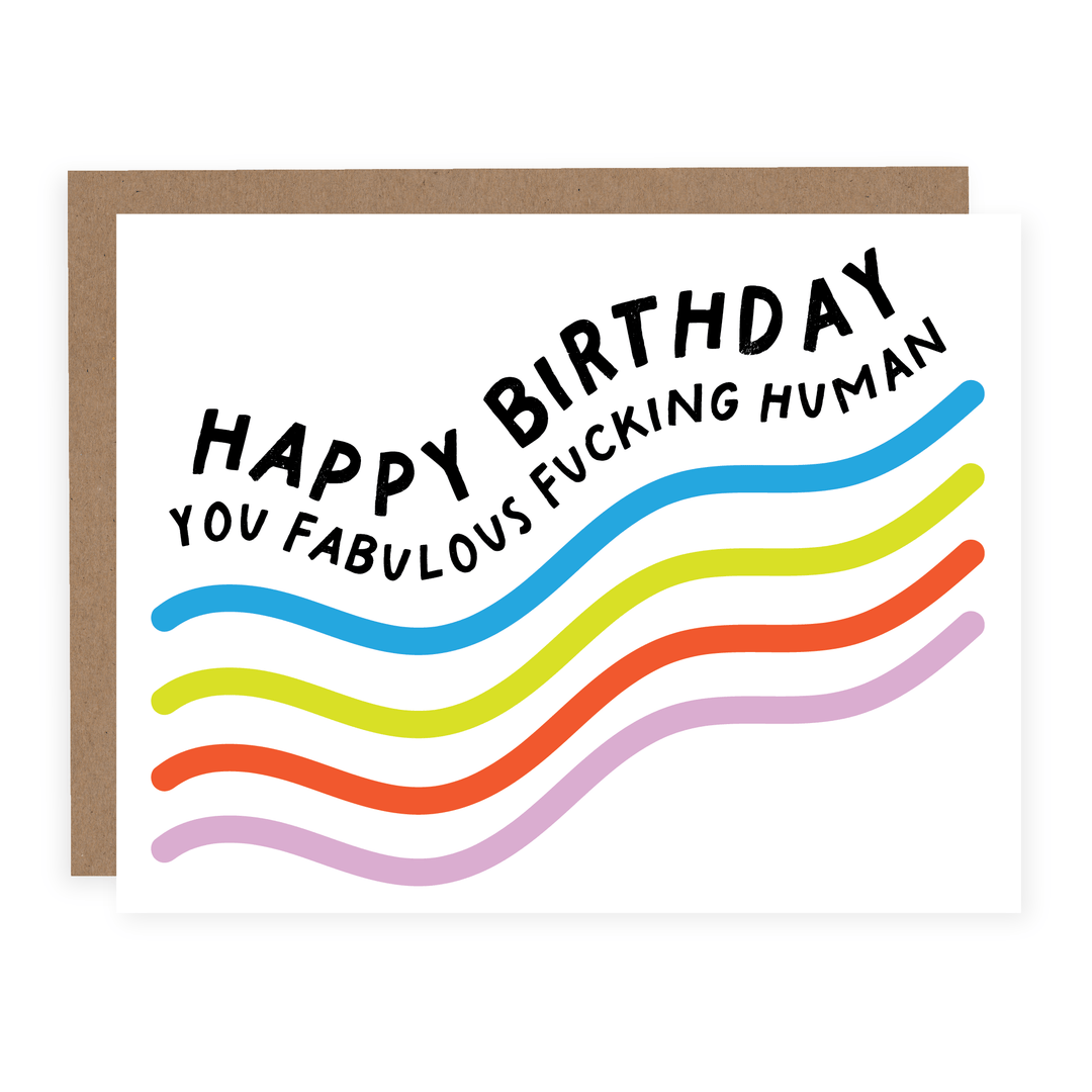 WHOLESALE | Happy Birthday Fabulous Fucking Human | Card - Pretty by Her- handmade locally in Cambridge, Ontario