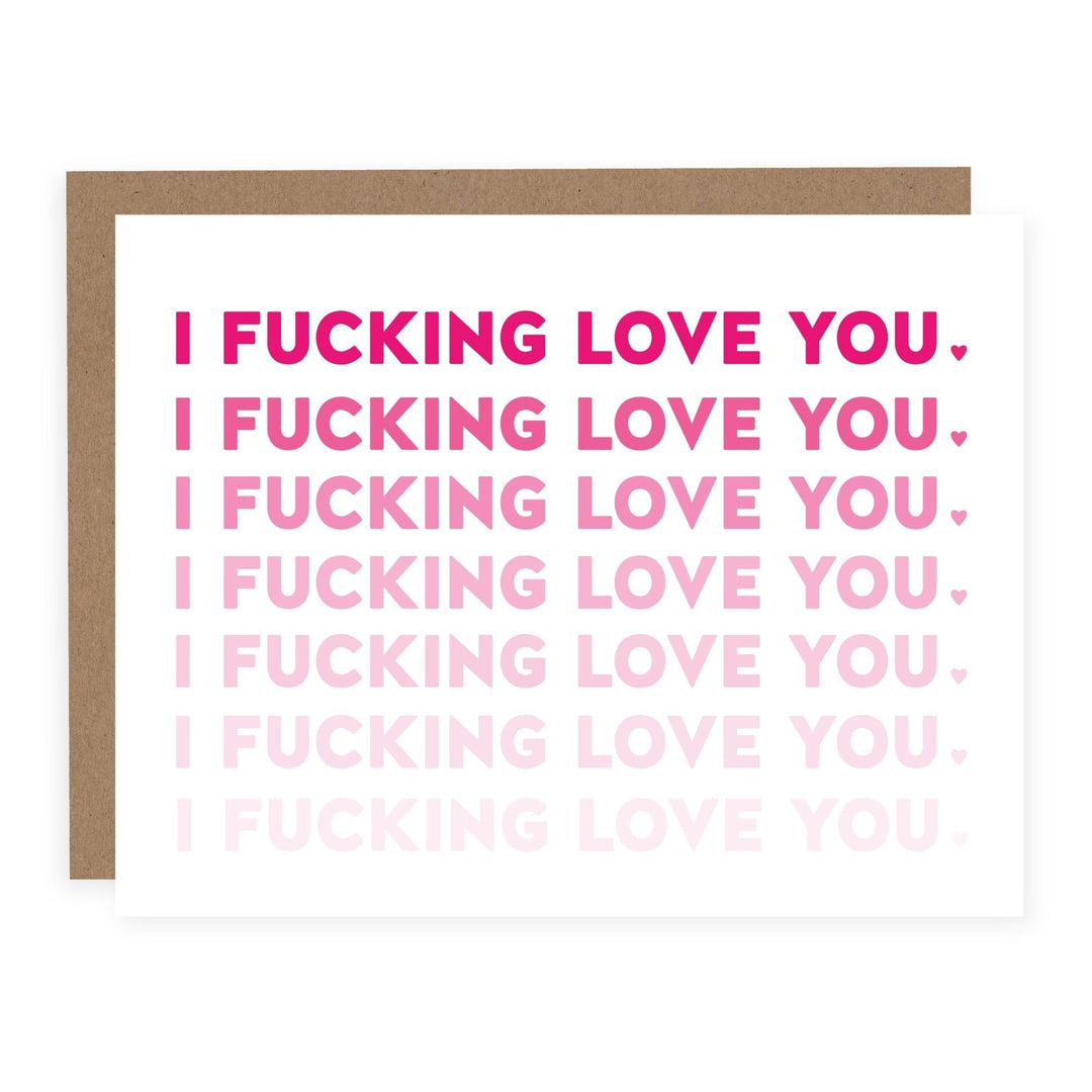 WHOLESALE | I Fucking Love You | Card - Pretty by Her- handmade locally in Cambridge, Ontario