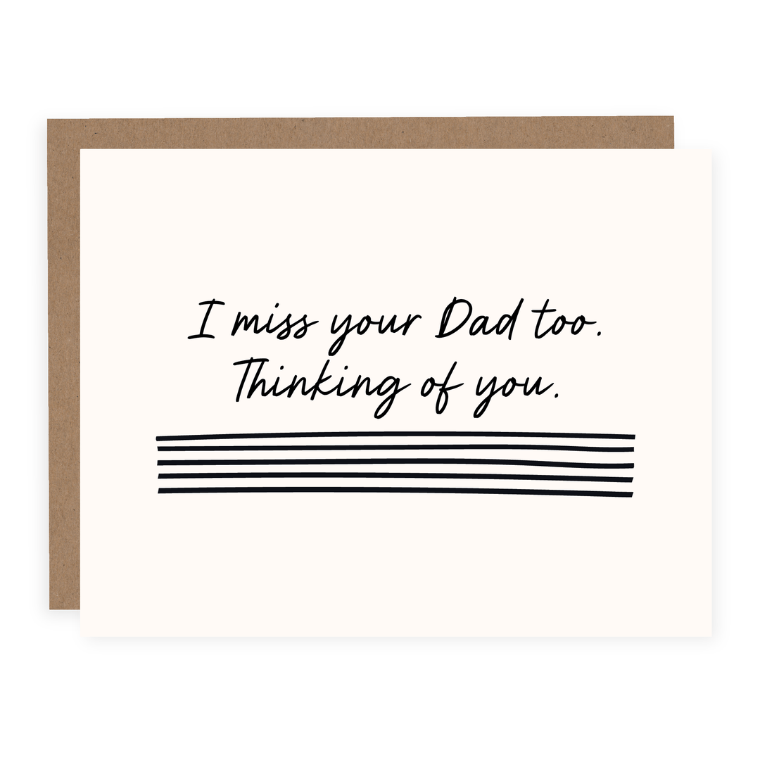 WHOLESALE | I Miss Your Dad Too | Card - Pretty by Her- handmade locally in Cambridge, Ontario