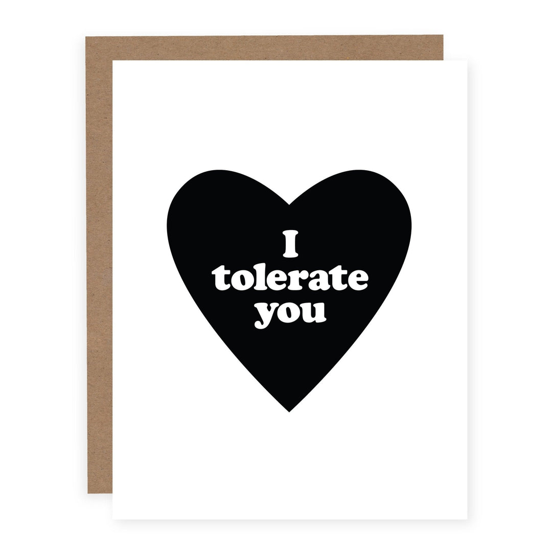 WHOLESALE | I Tolerate You | Card - Pretty by Her- handmade locally in Cambridge, Ontario