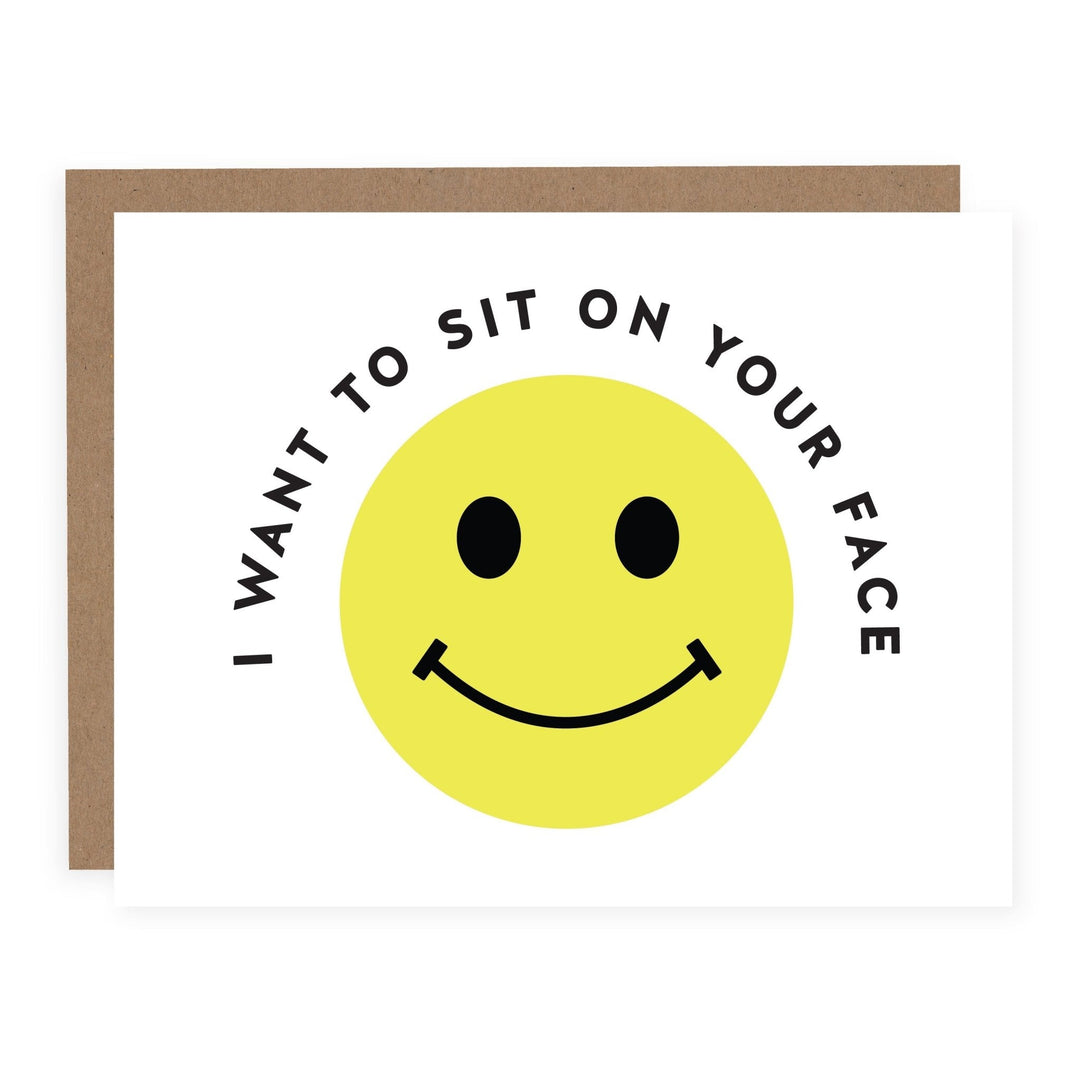 Wholesale | I Want to Sit On Your Face | Card - Pretty by Her- handmade locally in Cambridge, Ontario
