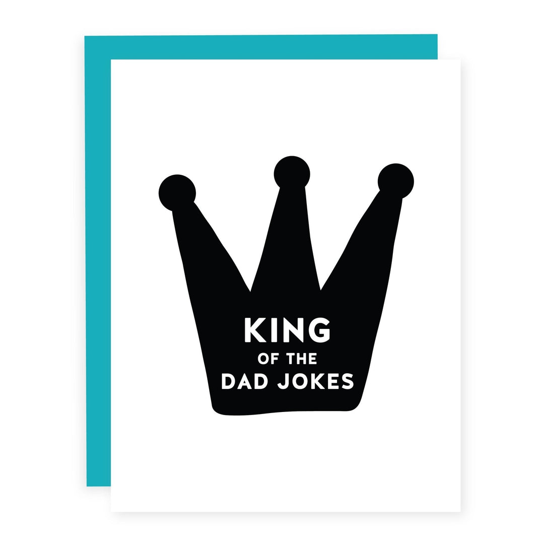 WHOLESALE | King of the Dad Jokes | Card - Pretty by Her- handmade locally in Cambridge, Ontario
