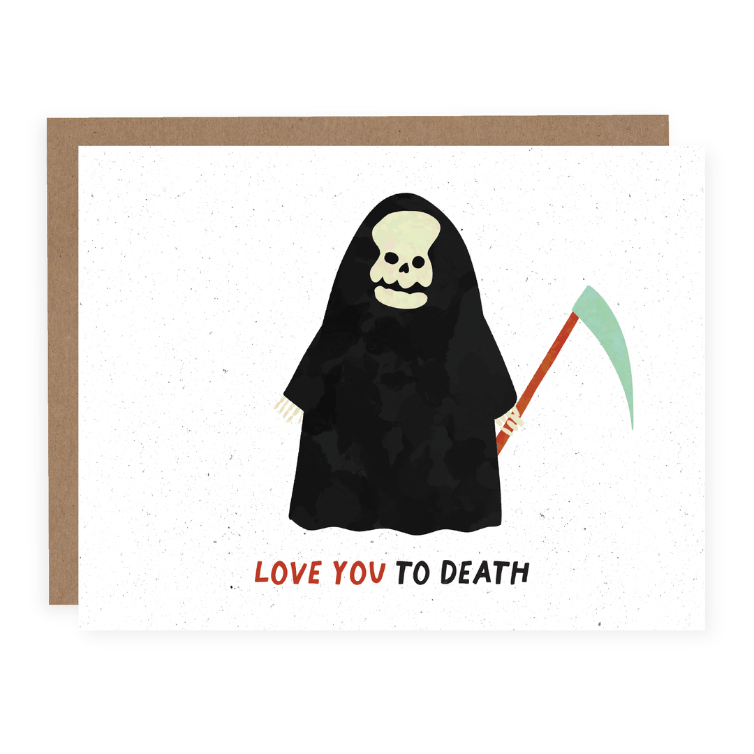 WHOLESALE Love You To Death | Card - Pretty by Her- handmade locally in Cambridge, Ontario
