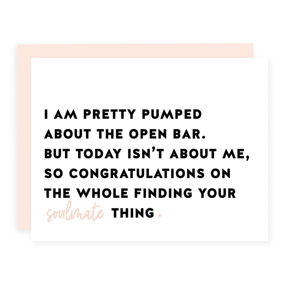 WHOLESALE | Pumped About the Open Bar | Card - Pretty by Her- handmade locally in Cambridge, Ontario
