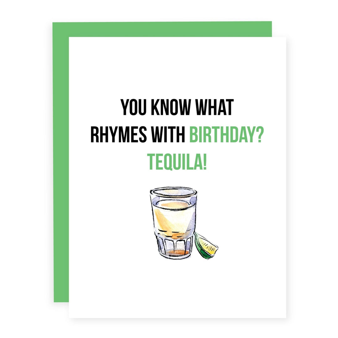 WHOLESALE | Rhymes with Birthday Tequila | Card - Pretty by Her- handmade locally in Cambridge, Ontario