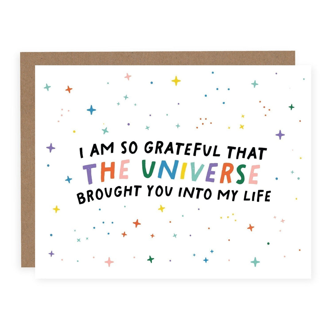 WHOLESALE | So Grateful That The Universe Brought You Into My Life | Card - Pretty by Her- handmade locally in Cambridge, Ontario
