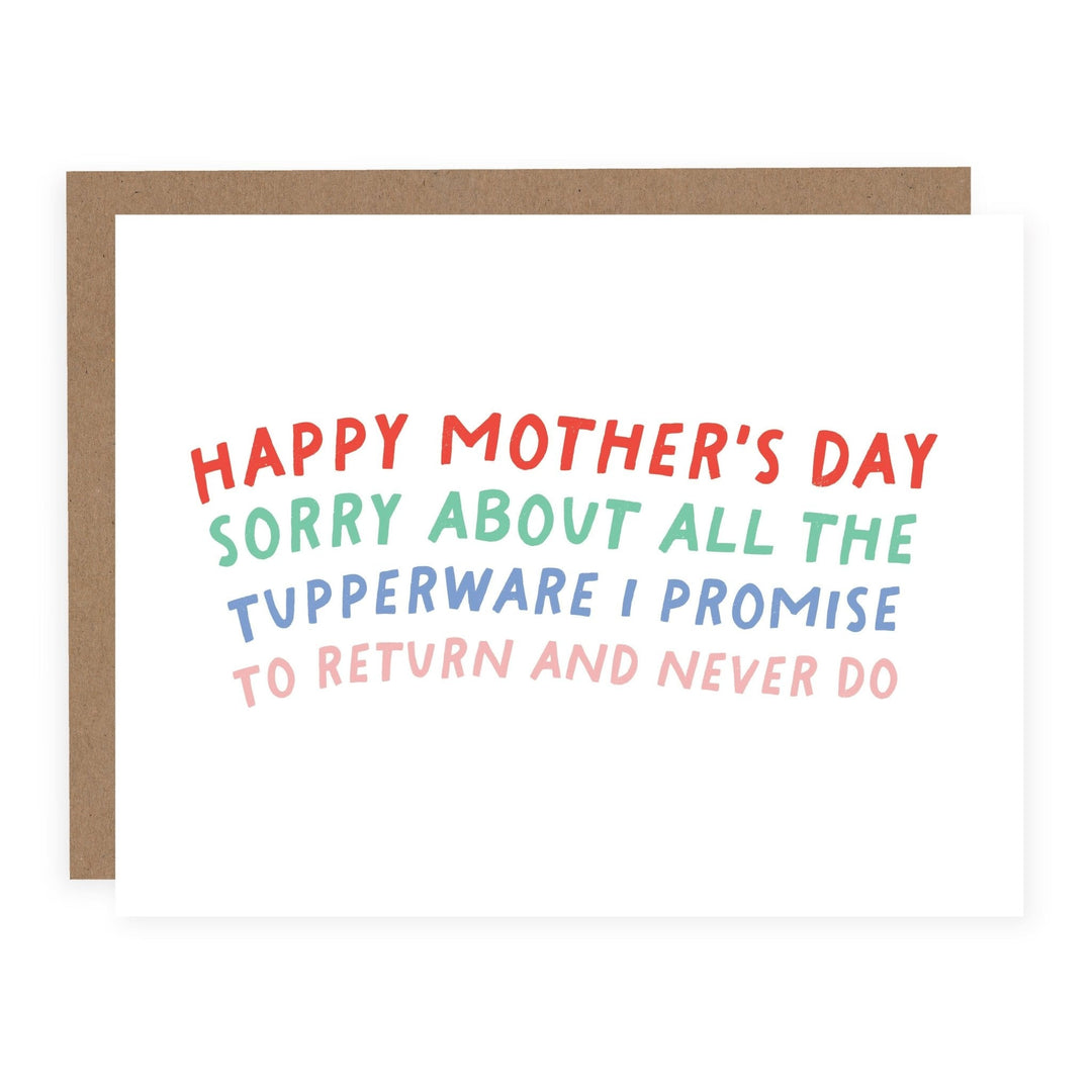 WHOLESALE | Sorry About All The Tupperware (Mother's Day) | Card - Pretty by Her- handmade locally in Cambridge, Ontario