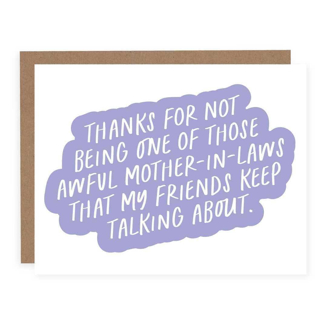 WHOLESALE | Thanks For Not Being One of Those Awful MILs | Card - Pretty by Her- handmade locally in Cambridge, Ontario