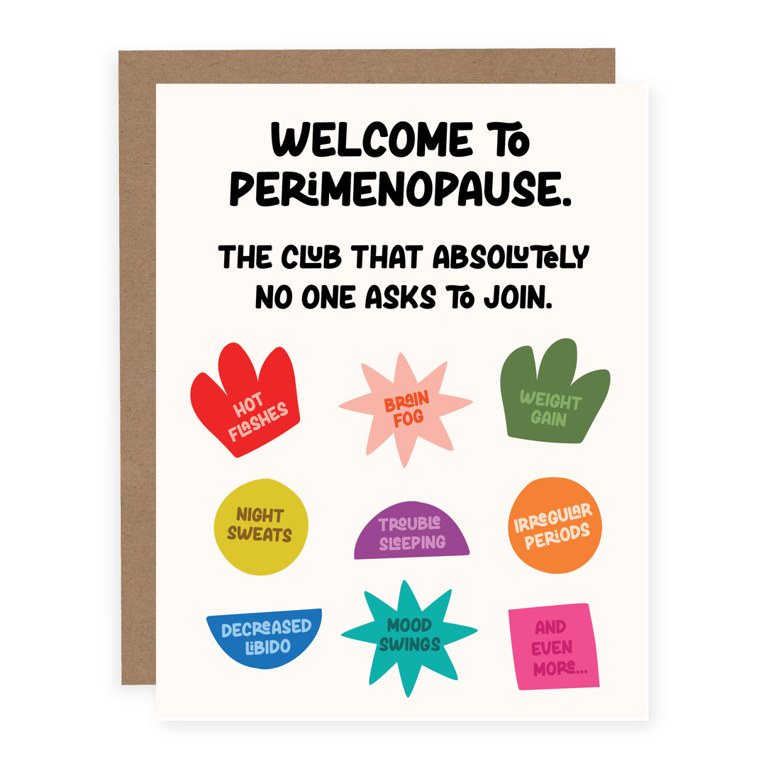 WHOLESALE | The Club No One Asks To Join Perimenopause | Card - Pretty by Her- handmade locally in Cambridge, Ontario