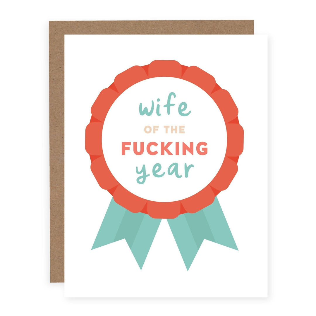 WHOLESALE | Wife of the Fucking Year | Card - Pretty by Her- handmade locally in Cambridge, Ontario