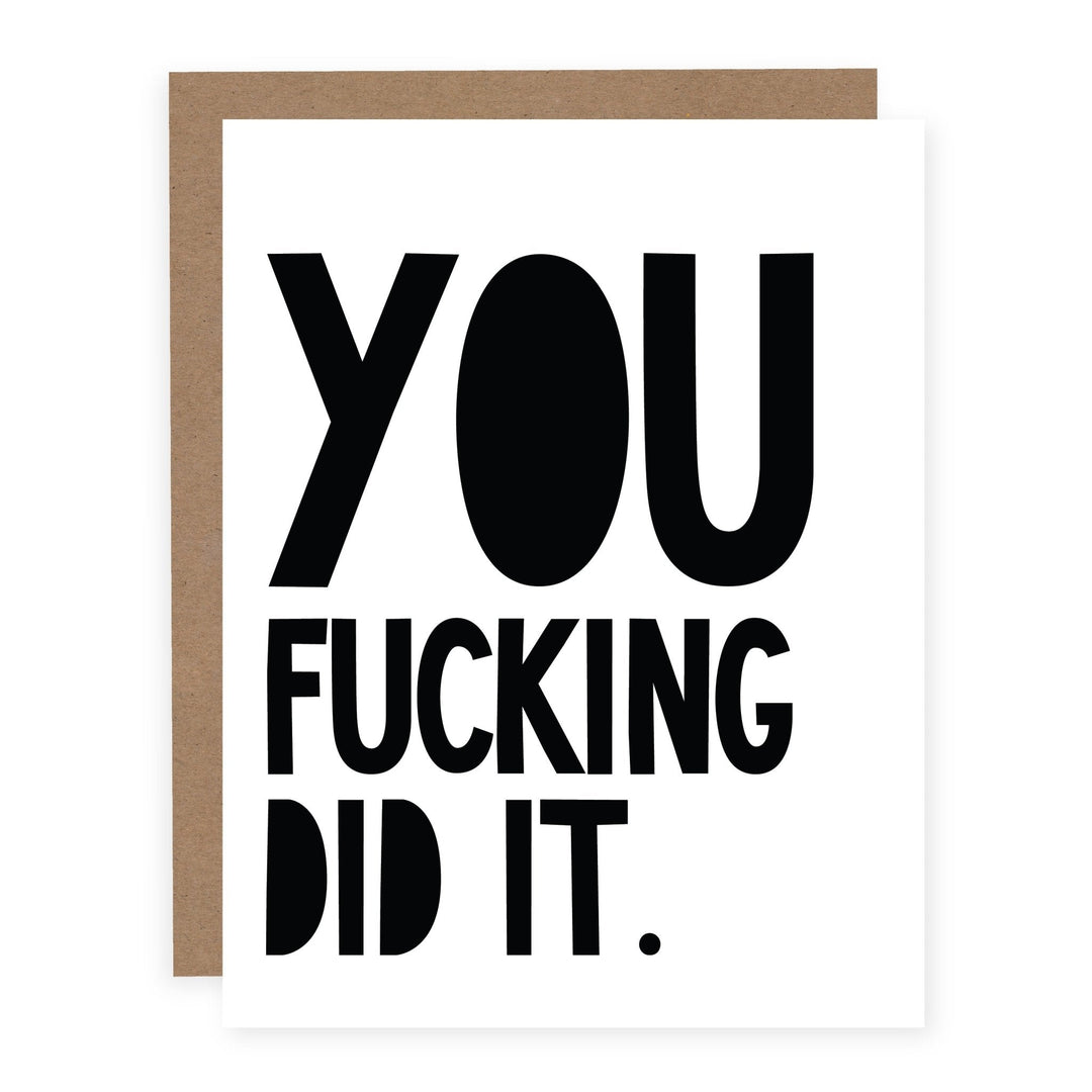 WHOLESALE | You Fucking Did Did it | Card - Pretty by Her- handmade locally in Cambridge, Ontario