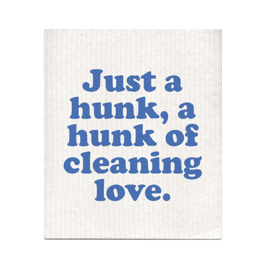 A Hunk Of Cleaning Love Dishcloth - Pretty by Her- handmade locally in Cambridge, Ontario