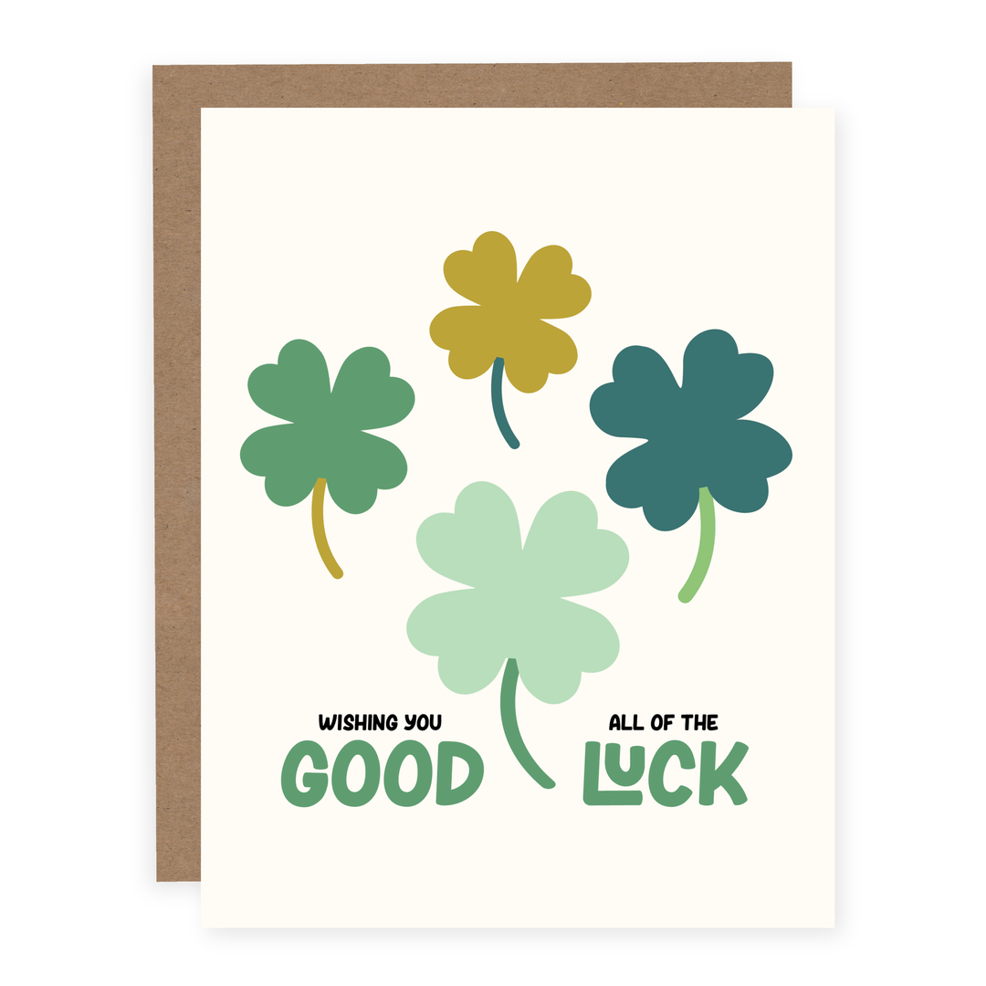 All Of The Good Luck | Card - Pretty by Her- handmade locally in Cambridge, Ontario