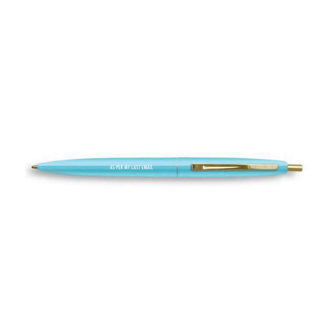 As Per My Last Email | Pen - Pretty by Her- handmade locally in Cambridge, Ontario