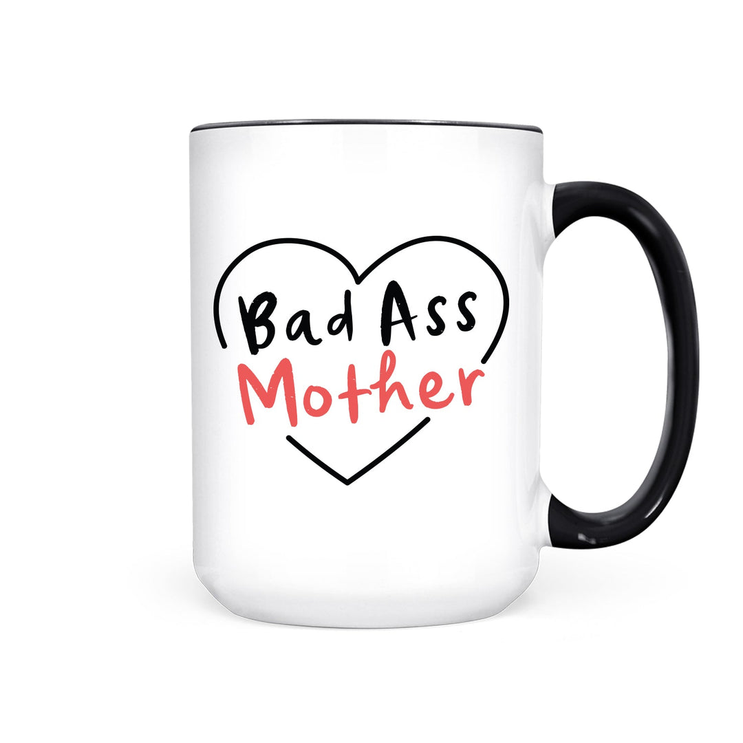 Bad Ass Mother | Mug - Pretty by Her- handmade locally in Cambridge, Ontario