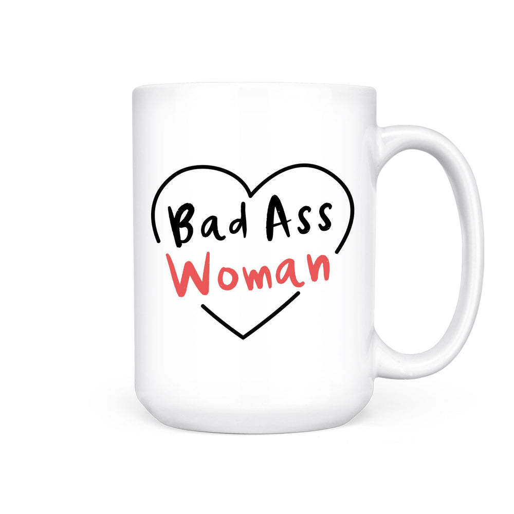 Bad Ass Woman | Mug - Pretty by Her- handmade locally in Cambridge, Ontario