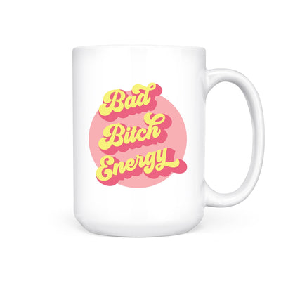 Bad Bitch Energy | Mug - Pretty by Her- handmade locally in Cambridge, Ontario