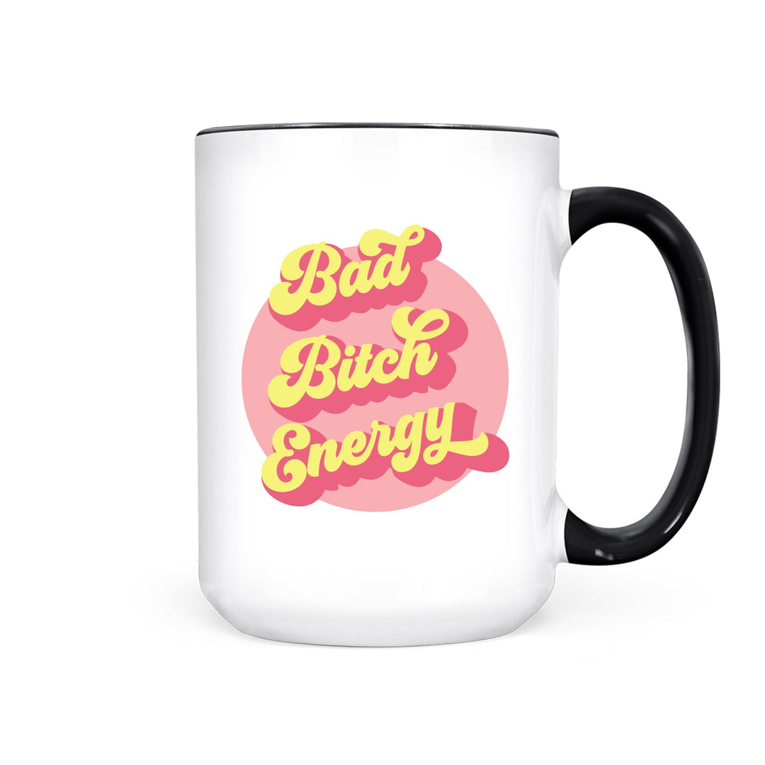 Bad Bitch Energy | Mug - Pretty by Her- handmade locally in Cambridge, Ontario